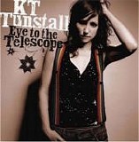 KT Tunstall - Eye to the Telescope