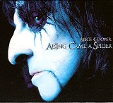 Alice Cooper - Along Came A Spider