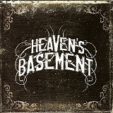 Heaven's Basement - Heaven's Basement