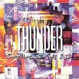 Thunder - Shooting At The Sun