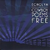 echolyn - Cowboy Poems Free (Remastered)
