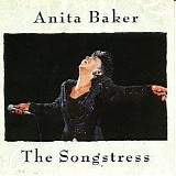 Anita Baker - The Songstress