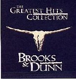 Brooks & Dunn - The Greatest Hits Collection