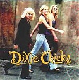 Dixie Chicks - Wide Open Spaces