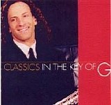 Kenny G - Classic In The Key Of G