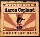 Aaron Copland - 12 Greatest Hits