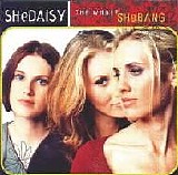 SheDaisy - The Whole SheBang