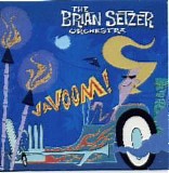 Brian Setzer Orchestra - Vavoom!