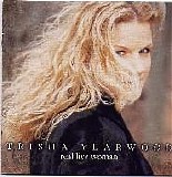 Trisha Yearwood - Real Live Woman