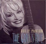 Dolly Parton - The Grass Is Blue