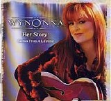 Wynonna - Her Story: Scenes From A Lifetime (Disc 2-Motherhood