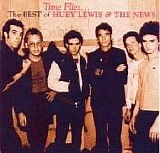 Huey Lewis & The News - Time Flies... The Best Of Huey Lewis & The News