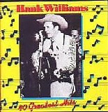 Hank Williams - 40 Greatest Hits