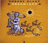 Robert Plant - Dreamland