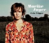 Marike Jager - Celia Trigger