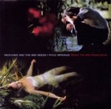 Nick Cave & Kylie Minogue - Where The Wild Roses Grow CDS