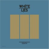 White Lies - Death EP