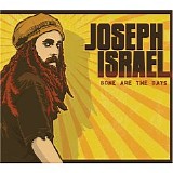 Joseph Israel - Gone Are The Days
