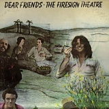 Firesign Theatre - Dear Friends