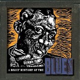 Various artists - A Brief History of the Blues