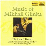 The Czar's Guitars - Music of Mikhail Glinka