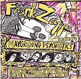 Frank Zappa - Playground Psycotics