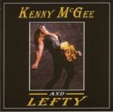 Kenny McGee - Kenny McGee And Lefty
