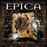 Epica - Consign To Oblivion