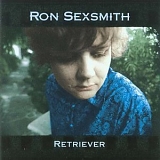 Sexsmith, Ron - Retriever