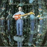 Thompson, Richard - Mirror Blue