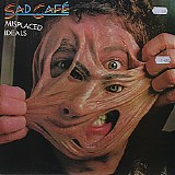 Sad Cafe - Misplaced Ideals