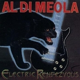 Al Di Meola - Electric Rendezvous