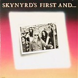 Lynyrd Skynyrd - Skynyrd's First And Last