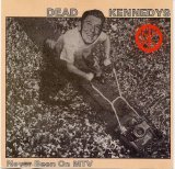 Dead Kennedys - Never Been On MTV