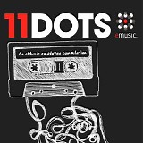 Various artists - 11 Dots: An eMusic eMployee Compilation