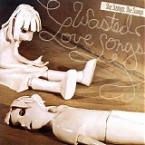She Swings, She Sways - Wasted Love Songs
