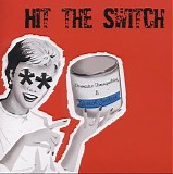 Hit the Switch - Domestic Tranquility and Social Justice