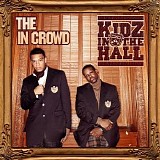 Kidz In The Hall - The In Crowd (Clean)