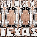 Various artists - Don't Mess with Texas: SXSW 2008 New Music Sampler