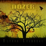 Dozer - BEYOND COLOSSAL