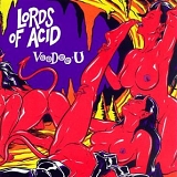 Lords of Acid - Voodoo U