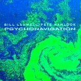Pete Namlook & Bill Laswell - Psychonavigation
