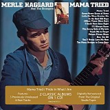 Merle Haggard - Mama Tried + Pride In What I Am