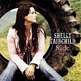Shelly Fairchild - Ride