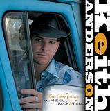 Keith Anderson - Three Chord Country And American Rock & Rol