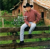 Rhett Akins - What Livin's All About