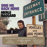 Merle Haggard - Sing Me Back Home + The Legend Of Bonnie & Clyde