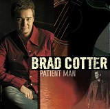 Brad Cotter - Patient Man