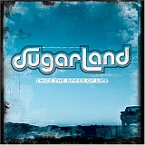 Sugarland - Twice the Speed of Life