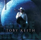 Toby Keith - Blue Moon